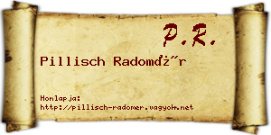 Pillisch Radomér névjegykártya
